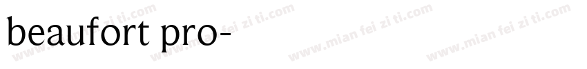 beaufort pro字体转换